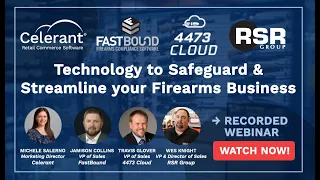 WEBINAR: How to Safeguard & Streamline Your Firearms Business 🔑