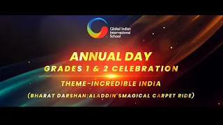 Bharat Darshan: Incredible India: Grades 1 & 2 Annual Day Celebrations at GIIS Noida