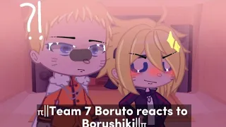 ||Team 7 Boruto reacts to Borushiki||