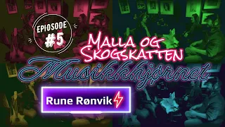 Musikkhjørnet Malla og Skogskatten  Episode #5  Rune Rønvik