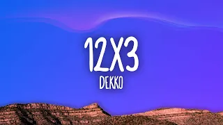 DEKKO - 12x3