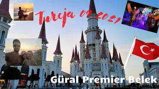 Hotel Gural Premier Belek + Land of Legend Turcja