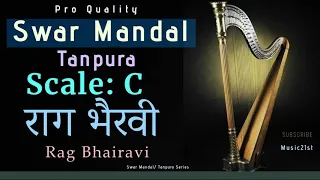 Rag Bhairavi C Scale Swar Mandal-Tanpura :Meditation and Riyaz:Online Music Learning Tools:Pro Sound