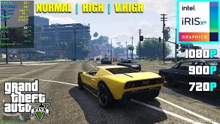 Intel Iris Xe Graphics | GTA 5 + Online - 1080p, 900p, 720p