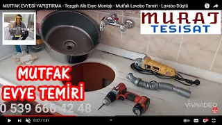 MUTFAK EVYESİ YAPIŞTIRMA - Tezgah Altı Evye Montajı - Mutfak Lavabo Tamiri - Lavabo Düştü