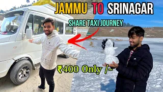 Jammu to Srinagar Share Taxi Journey Aise jate hai Kashmir 🥰🚕