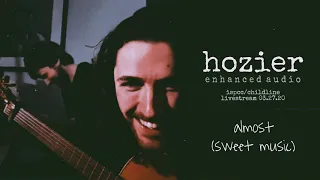 Hozier – Almost (Sweet Music) - ISPCC/Childline livestream 03.27.20 - Enhanced Audio