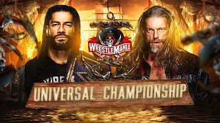 WWE Wrestlemania 37!!! Roman Reigns vs Edge Full Match !!!