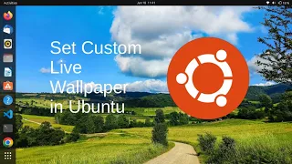 Create Live Wallpaper in Ubuntu 22.04