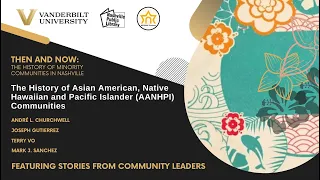 Then and Now: Nashville's Asian America, Native Hawaiian, and Pacific Islander Communities