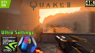 Quake 2 RTX 4K | RAY TRACING | Ultra Settings | RTX 2080 Ti | i9 9900k 5GHz