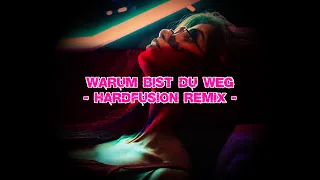 @TOBEYNIZE x Calvin x Julika - Warum bist du weg (deMusiax Hardstyle Remix - Hardfusion) [Lyrics]