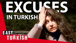 15 Most Common Excuses in Turkish | Super Easy Turkish 84