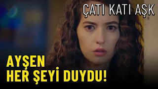 Ayşen Öğrendi! -  Çatı Katı Aşk  13.Bölüm