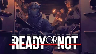 Ready Or Not - Official Gameplay Walkthrough