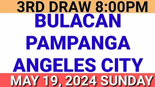 STL - BULACAN,PAMPANGA,ANGELES CITY May 19, 2024 3RD DRAW RESULT