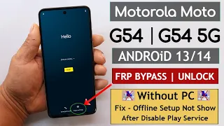 Motorola Moto G54/G54 5g Android 13/14 Frp Bypass/Unlock Without PC - Fixed Apps Disable Fail 2024