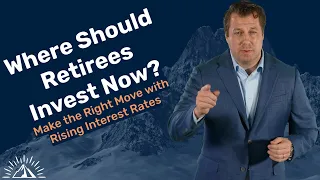 Retirees are asking "With interest rates near record highs, where do I put my money?" (Episode 26)