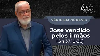 73. José vendido pelos irmãos (Gn 37.12-36)