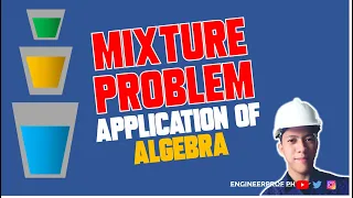 MIXTURE PROBLEM: ALGEBRA