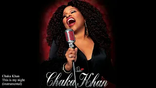 Chaka Khan - This is my night (instrumental)