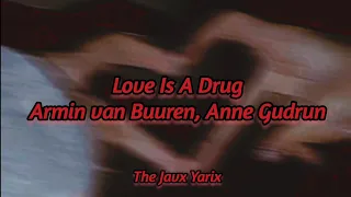 Armin van Buuren - Love Is A Drug (feat. Anne Gudrun) // Subtitulado Español
