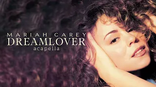 Mariah Carey - Dreamlover (Acapella)