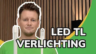 LED TL Verlichting: alles wat je moet weten