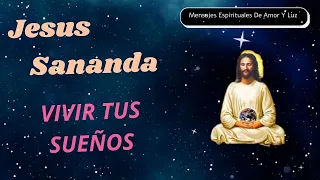 Cunado Puedas Vivir Tus Sueños Jesus Sananda