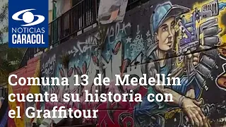 Comuna 13 de Medellín cuenta su historia con el Graffitour, colorido tesoro que llena de esperanza