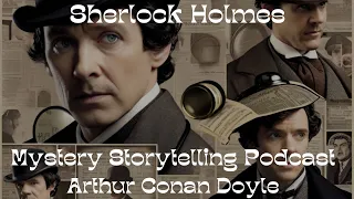 The Adventure Of Black Peter: Sherlock Holmes - Mystery Storytelling Podcast