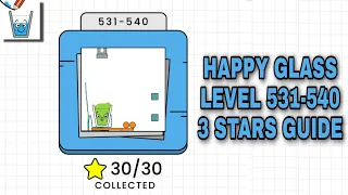 Happy Glass Level 531-540 | 3 Stars Guide