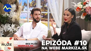 Bez ruže II. #10 - už teraz na webe markiza.sk | Ruža pre nevestu II.