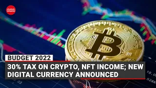 Budget 2022: 30% tax on income from crypto, NFTs; digital rupee to be launched by 2023