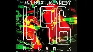 U96 - Das Boot Kennedy Megamix - I wanna be a Kennedy from