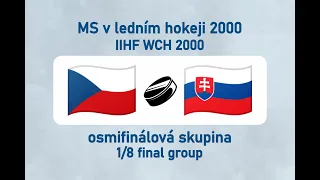 MS v ledním hokeji 2000, CZE-SVK (osmifinálová skupina)