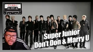 Super Junior - Don't Don & Marry U M/V REACTION!!! #TakeMeBack