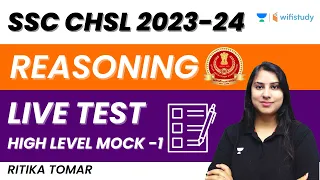 Reasoning Live Test | High Level Mock | SSC CHSL 2023-24 | Ritika Tomar