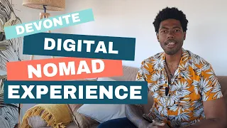 Devonte Story: TIPS ON How to Become a Digital Nomad!