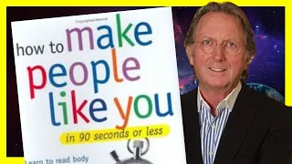 How to Make People Like You in 90 Seconds or Less Book (Full summary) - Nicholas Boothman