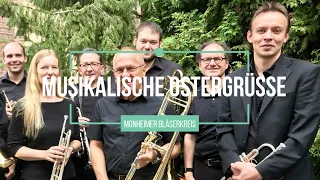 Musikalische Ostergrüße 2021 - Es spielt der Monheimer Bläserkreis, Leitung: Matthias Standfest