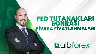 FED Tutunakları Sonrası Piyasa Fiyatlamaları (19.08.2021 Forex Analizi)