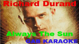 Richard Durand - Always The Sun - Karaoke Lyrics Instrumental