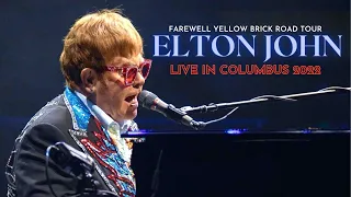 Elton John - Live in Columbus 2022 - Full Concert - Farewell Yellow Brick Road Tour