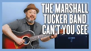 The Marshall Tucker Band Can't You See Guitar Lesson + Tutorial