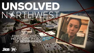 Unsolved Northwest: How forensic dental records testing found Besse Handy