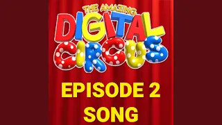 The Amazing Digital Circus Episode 2 Song (Candy Canyon Kingdom)