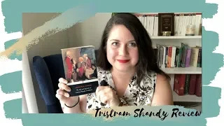 Tristram Shandy Review and Discussion