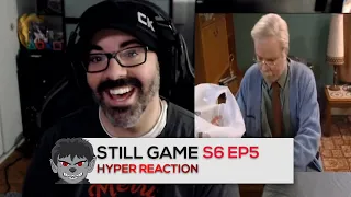 American Reacts to Still Game Season 6 Episode 5 Hyper