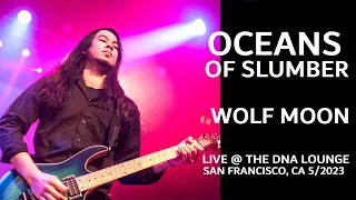 OCEANS OF SLUMBER - "Wolf Moon" *LIVE* @ the DNA Lounge SF 5/2023